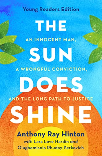 Cover of The Sun Does Shine (Young Readers Edition): An Innocent Man, A Wrongful Conviction, and the Long Path to Justice
