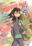 Cover of Pepper Page Saves the Universe!