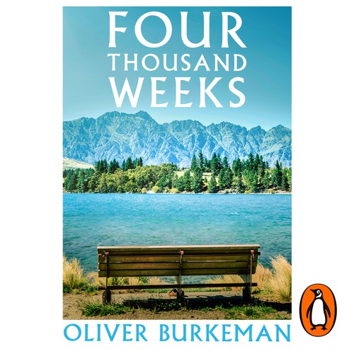 Cover of Four Thousand Weeks: Time Management for Mortals