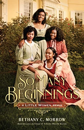 Cover of So Many Beginnings: A Little Women Remix