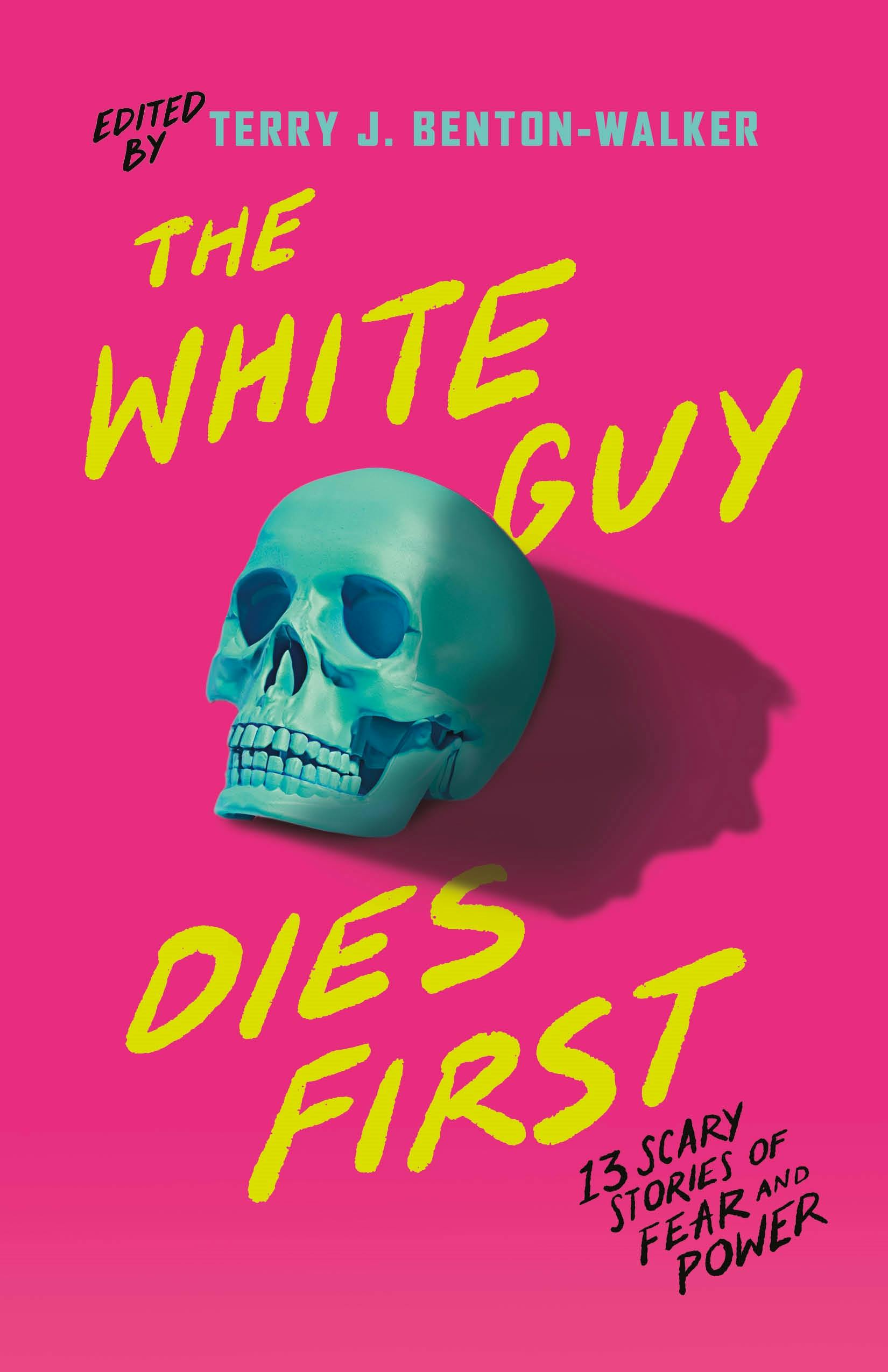Cover of The White Guy Dies First