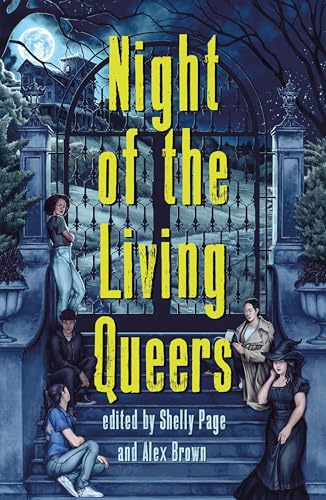 Cover of Night of the Living Queers: 13 Tales of Terror Delight