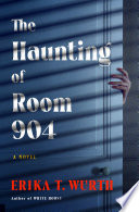 Cover of The Haunting of Room 904