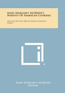 Cover of Mary Margaret McBride's Harvest of American Cooking