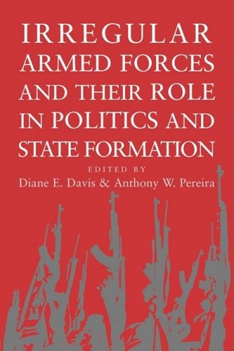 Cover of Irregular Armed Forces and their Role in Politics and State Formation
