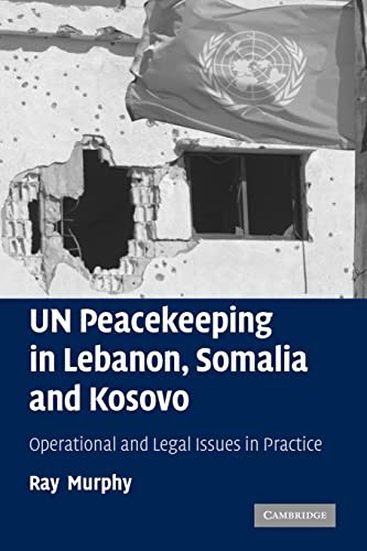 Cover of Peacekeeping in Lebanon, Somalia and Kosovo