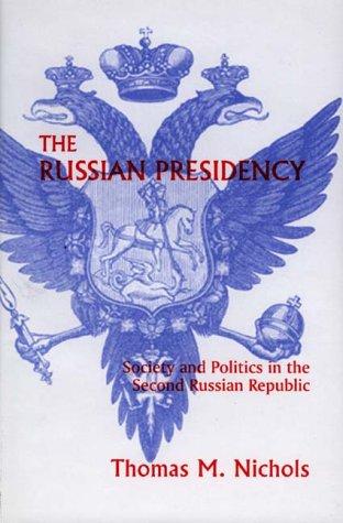 Cover of The Russian Presidency
