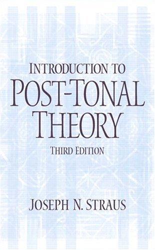 Cover of Introduction to Post-Tonal Theory