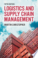 Cover of Logistics and Supply Chain Management