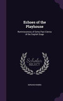 Cover of Echoes of the Playhouse