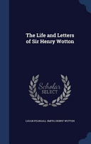 Cover of The Life and Letters of Sir Henry Wotton