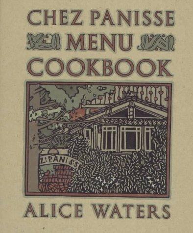 Cover of The Chez Panisse menu cookbook