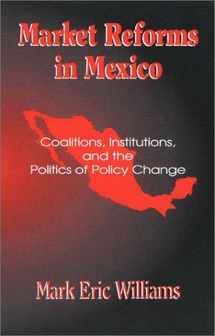 Cover of Market Reforms in Mexico