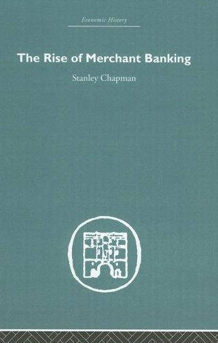 Cover of The Rise of Merchant Banking
