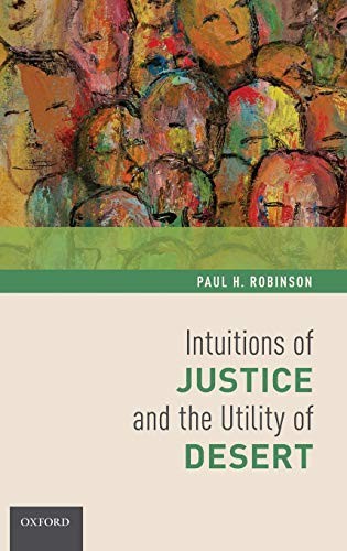 Cover of Intuitions of Justice and the Utility of Desert