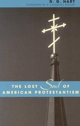 Cover of The Lost Soul of American Protestantism
