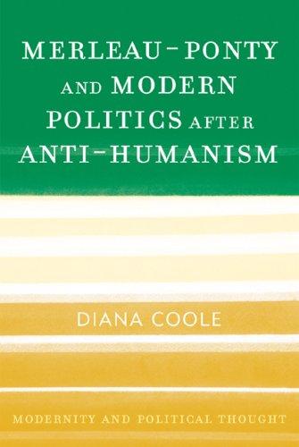 Cover of Merleau-Ponty and Modern Politics After Anti-Humanism
