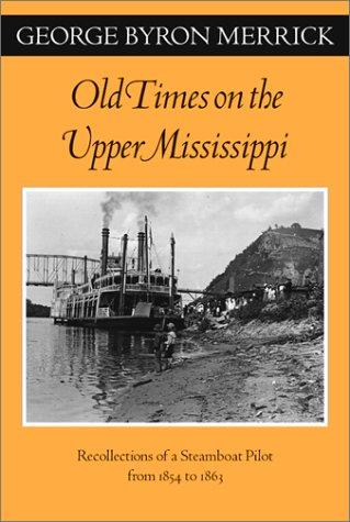 Cover of Old times on the upper Mississippi