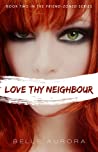 Cover of Love Thy Neighbour