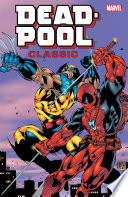 Cover of Deadpool Classic Companion