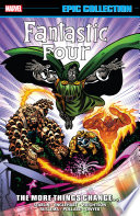 Cover of Fantastic Four Epic Collection, Vol. 18: The More Things Change...