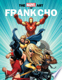 Cover of Marvel Monograph: The Art Of Frank Cho