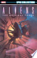 Cover of Aliens Epic Collection: The Original Years, Vol. 1