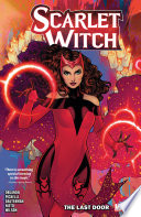Cover of Scarlet Witch, Vol. 1: The Last Door