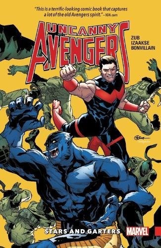 Cover of Uncanny Avengers: Unity, Vol. 5: Stars and Garters