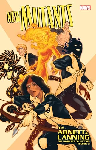 Cover of New Mutants by Abnett & Lanning: The Complete Collection, Vol. 2