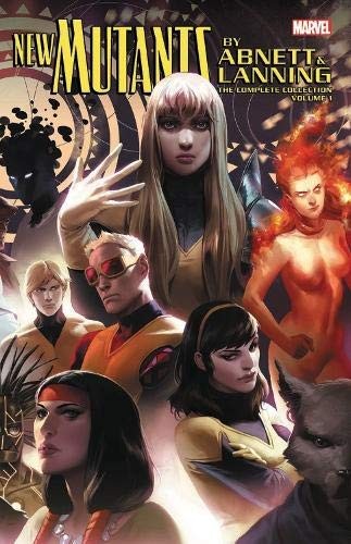 Cover of New Mutants by Abnett & Lanning: The Complete Collection, Vol. 1