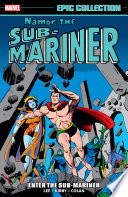 Cover of Namor, the Sub-Mariner Epic Collection, Vol. 1: Enter the Sub-Mariner