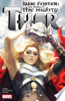 Cover of Jane Foster: The Saga of The Mighty Thor