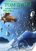 Cover of 7om Swift and the Paradox Planet (HB)