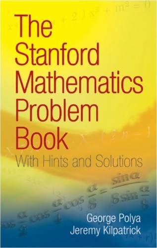 Cover of The Stanford mathematics problem book