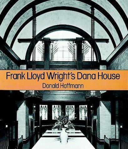 Cover of Frank Lloyd Wright's Dana House