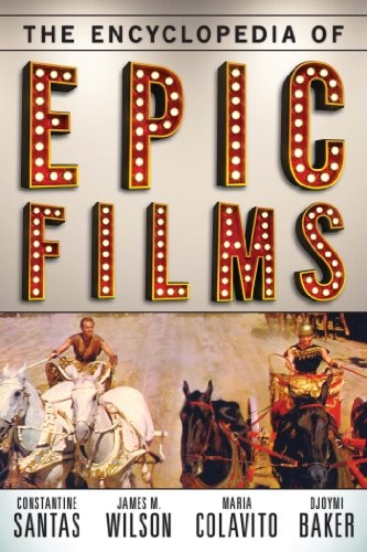 Cover of The Encyclopedia of Epic Films