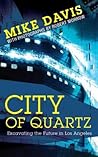 Cover of City of Quartz: Excavating the Future in Los Angeles