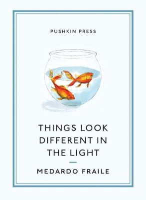 Cover of Things Look Different In The Light And Other Stories