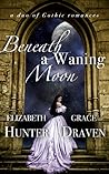 Cover of Beneath a Waning Moon