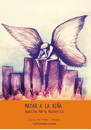 Cover of Matar a la niña
