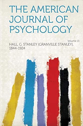 Cover of The American Journal of Psychology Volume 13