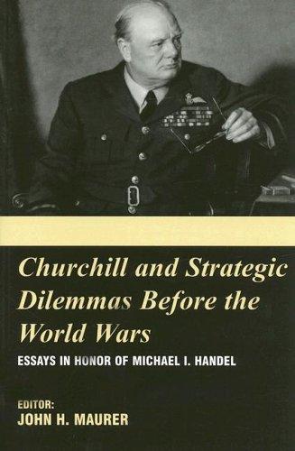 Cover of Churchill and the Strategic Dilemmas Before the World Wars