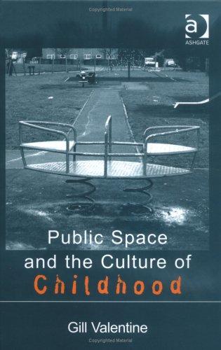 Cover of Public Space and the Culture of Childhood