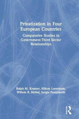 Cover of Privatization in Four European Countries : Comparative Studies in Government - Third Sector Relationships