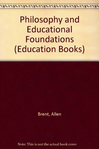 Cover of Philosophy and educational foundations