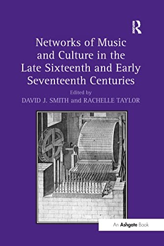 Cover of Networks of Music and Culture in the Late Sixteenth and Early Seventeenth Centuries