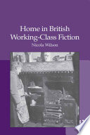 Cover of Home in British Working-Class Fiction