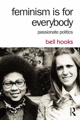 Cover of Feminism Is for Everybody Passionate Politics