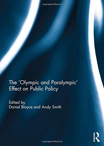 Cover of The 'Olympic and Paralympic' Effect on Public Policy
